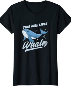 Girl Likes Whales Funny Orca Sea Animal T-Shirt